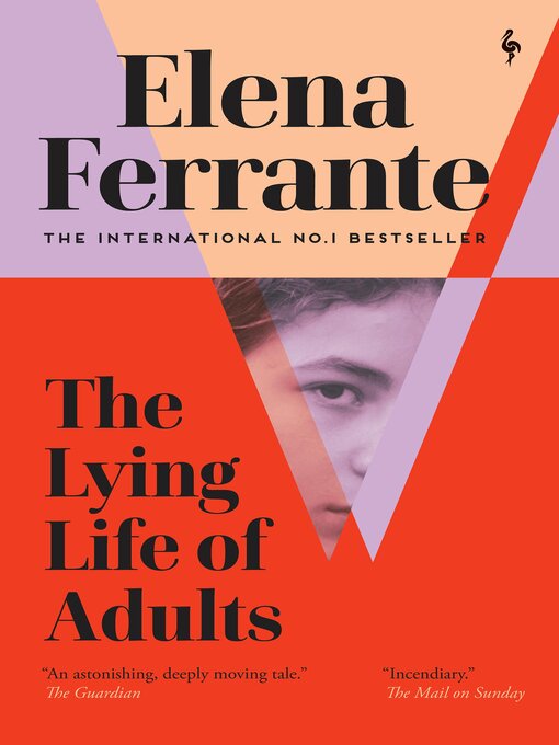 Title details for The Lying Life of Adults by Elena Ferrante - Available